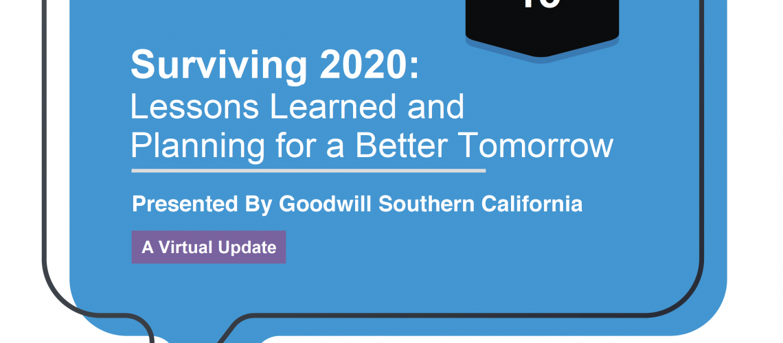 A blue speech bubble shows event information: "Surviving 2020: Lessons Learned and Planning for a Better Tomorrow presented by Goodwill Southern California"