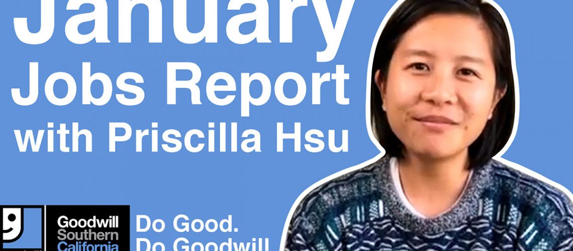 Goodwill January Jobs Report